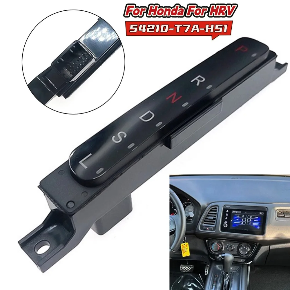 Gear Shift Select Indicator 54210-T7A-H51 For Honda For HRV 2016 2017 2018 2019 2020 2021 Black ABS Plastic Replacement Part