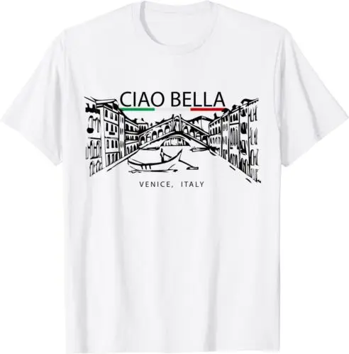 NEW LIMITED Ciao Bella Vintage Venice Italy Italian Greeting Graphic T-Shirt