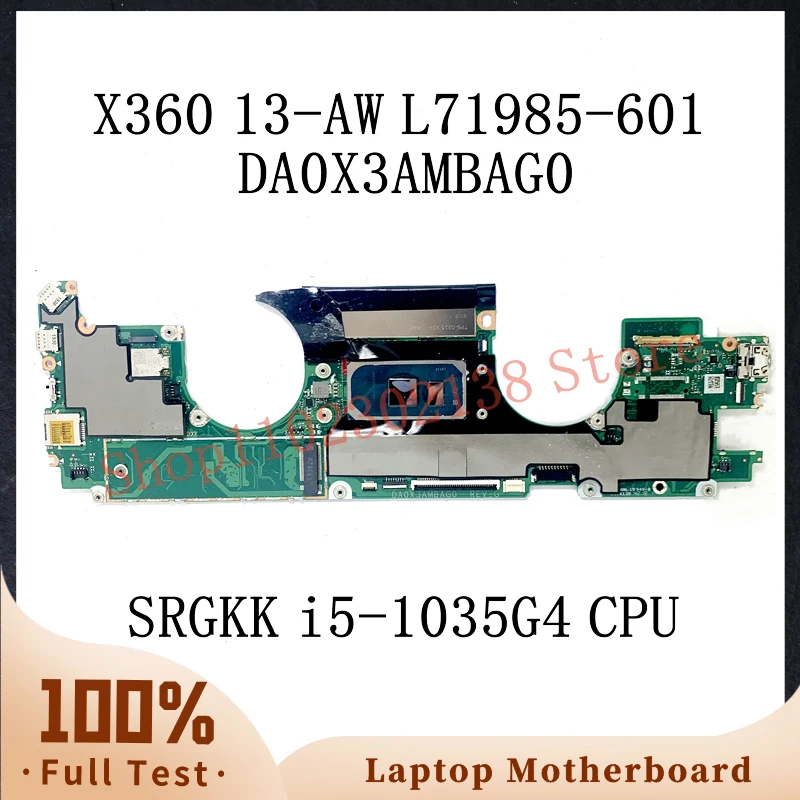 

L71985-601 L71985-501 L71985-001 With SRGKK i5-1035G4 CPU For HP X360 13-AW Laptop Motherboard DA0X3AMBAG0 100% Tested