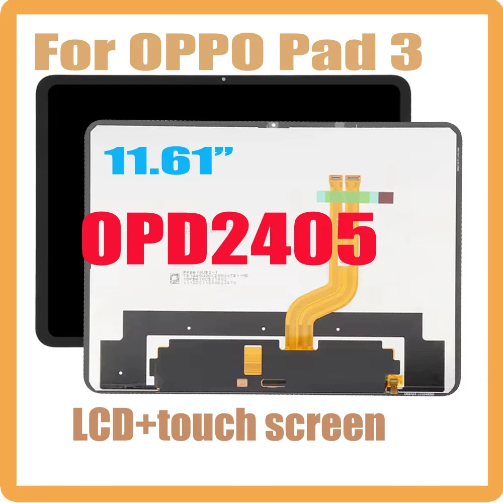 NEW 11.61 inch IPS LCD Screen For OPPO Pad 3 / Pad3 OPD2405 2024 Tablet LCD Display Touch Screen Digitizer Replacement Part
