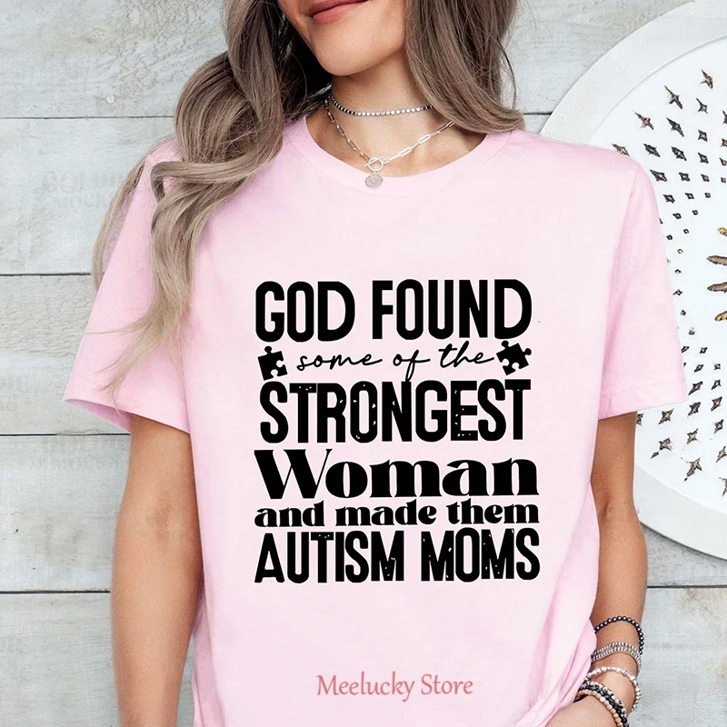 

God Found Some of the strongest women and make them attractive moms letter minimalist pattern women's round neck short sleeved