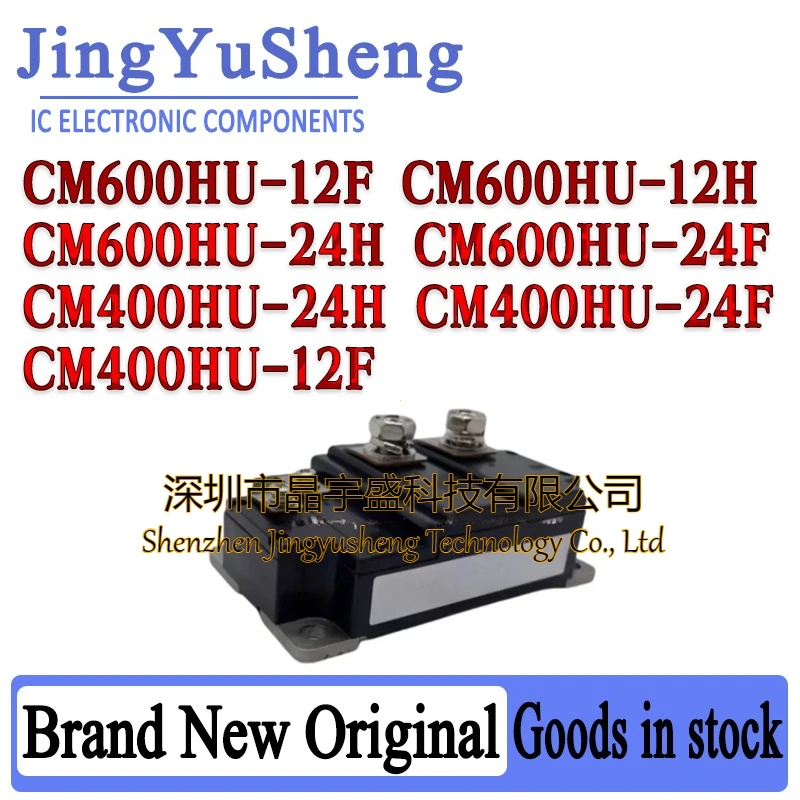 New Original CM600HU-12F CM600HU-12H CM600HU-24H CM600HU-24F CM400HU-24H CM400HU-24F CM400HU-12F Module Integrated Circuit