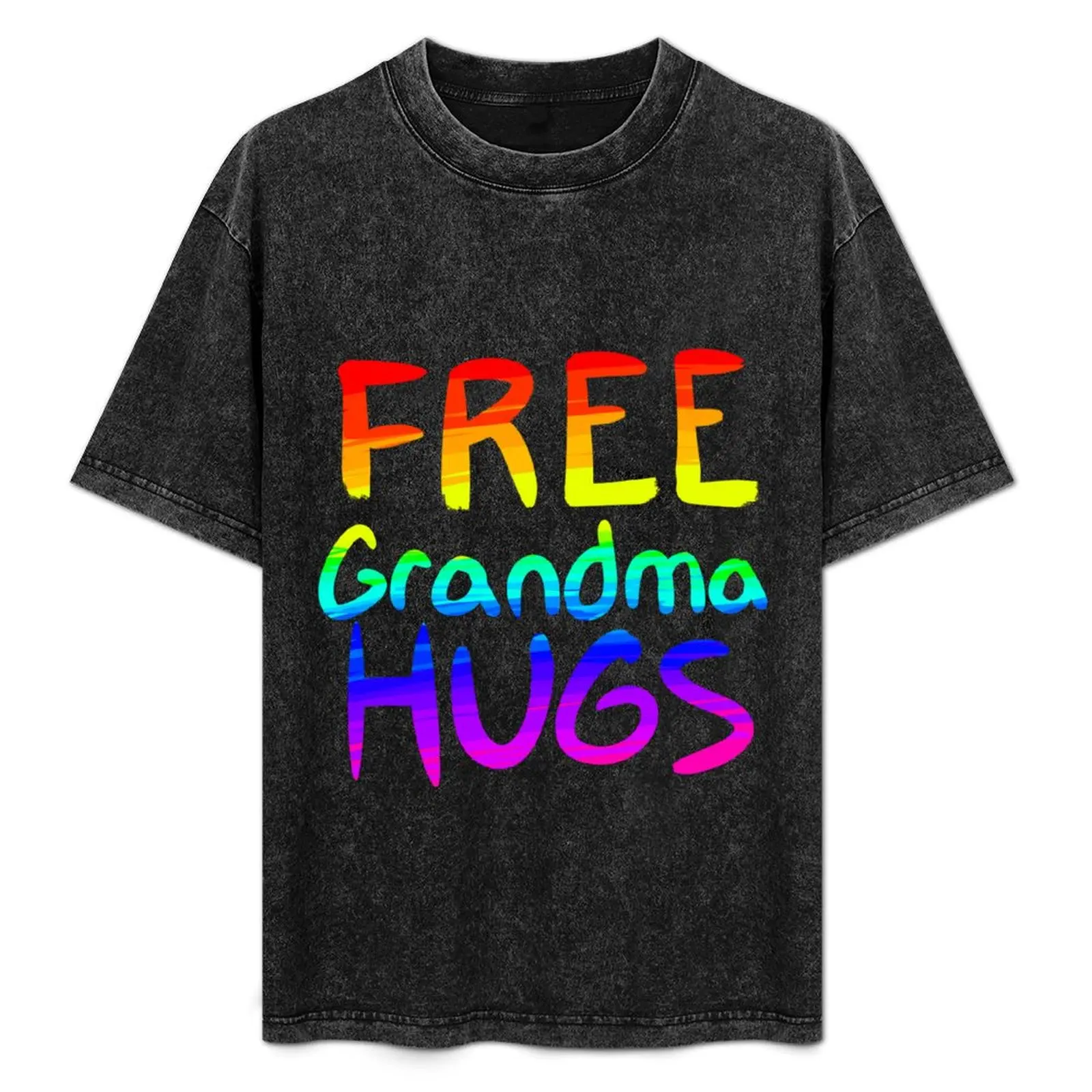 

Free Grandma Hugs: Pride Rainbow T-Shirt Personalized t-shirt cute tops plus size clothes men t shirts high quality