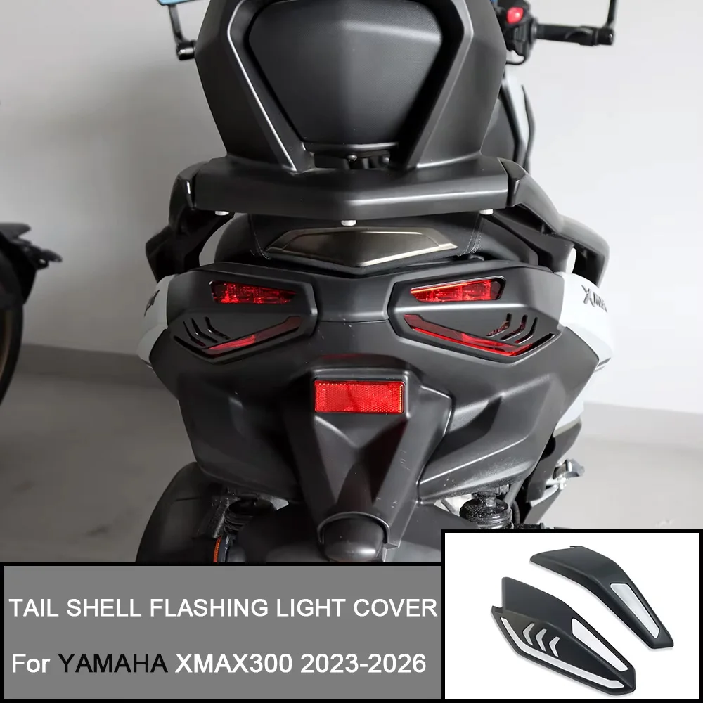 Protezioni per Luci Posteriori di Segnalazione Moto, Copertura Protettiva per Luci Lampeggianti per YAMAHA XMAX300 X-MAX300 2023-2026