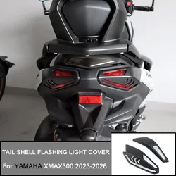 Motorcycle Rear Turn Signal Light Shields Protection Tail Shell Flashing Light Cover Cap For YAMAHA XMAX300 X-MAX300 2023-2026