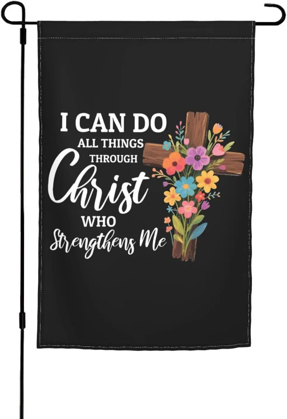 I Can Do All Things Through Christ Who Strengthens Me Philippians 4 13 Garden Flags 12x18 Inch Double Sided Printed Vertical PPM
