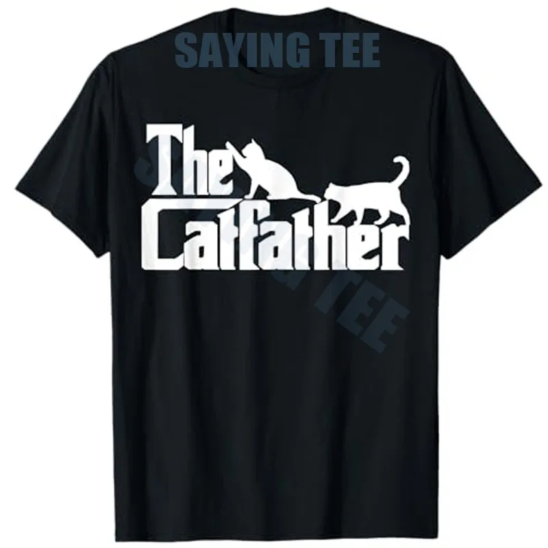 

Funny Cat Dad The Catfather Parody Gift Novelty T-Shirt Kitty Daddy Y2k Graphic Outfit Letters Printed Saying Tee Streetwear Top