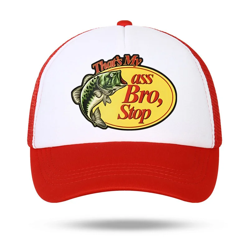 Thats My Ass Bro Stop Snapback Baseball Cap Mesh Caps Men\'s Trucker Hat Hunting & Fishing Streetwear Dad adjustable Hat