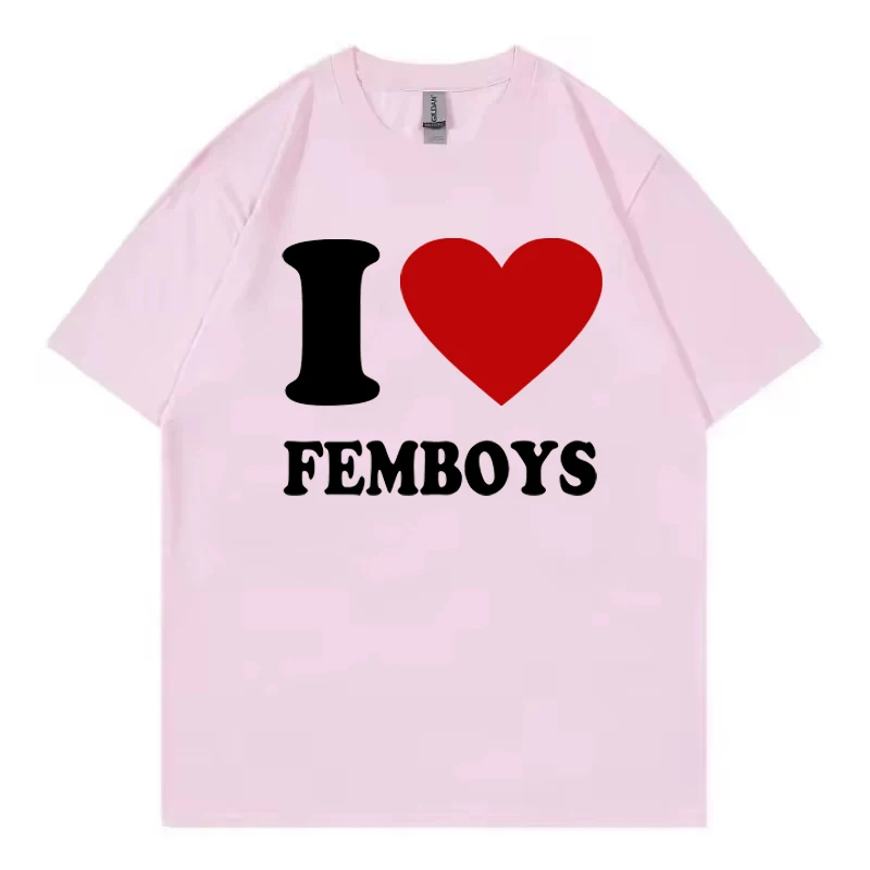 Funny I Love Femboys Printed T-shirts Graphic T-shirts High Quality Men Short Sleeved T-shirts Men's Sportswear Men's Tops