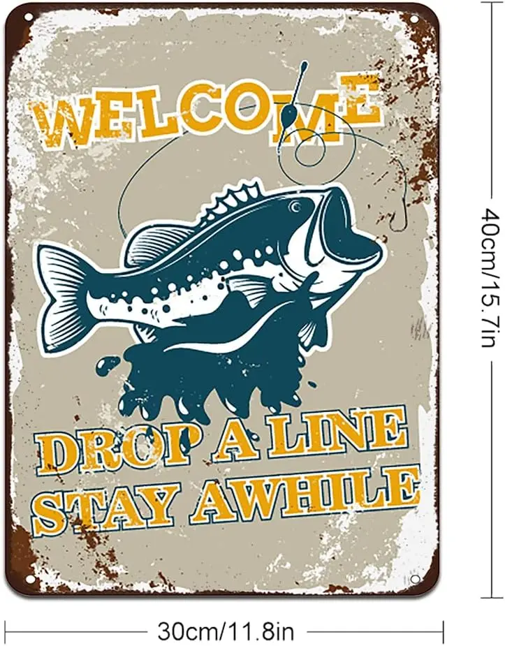 Fishing Metal Tin Sign Wall Decor, Welcome Drop a Line Stay Awhile Metal Vintage Funny Decoration for Home Bar Room