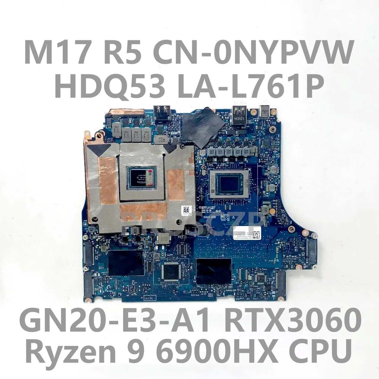 

CN-0NYPVW 0NYPVW NYPVW LA-L761P For DELL M17 R5 Laptop Motherboard With AMD Ryzen 7 6800H CPU GN20-E3-A1 RTX3060 100%Tested Good