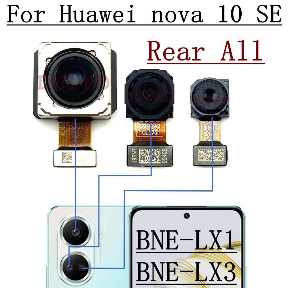 Rear Front Camera For Huawei Nova 10 SE BNE-LX1 LX3 Original Frontal Selfie Facing Back Main Camera Module Flex Replacement Part