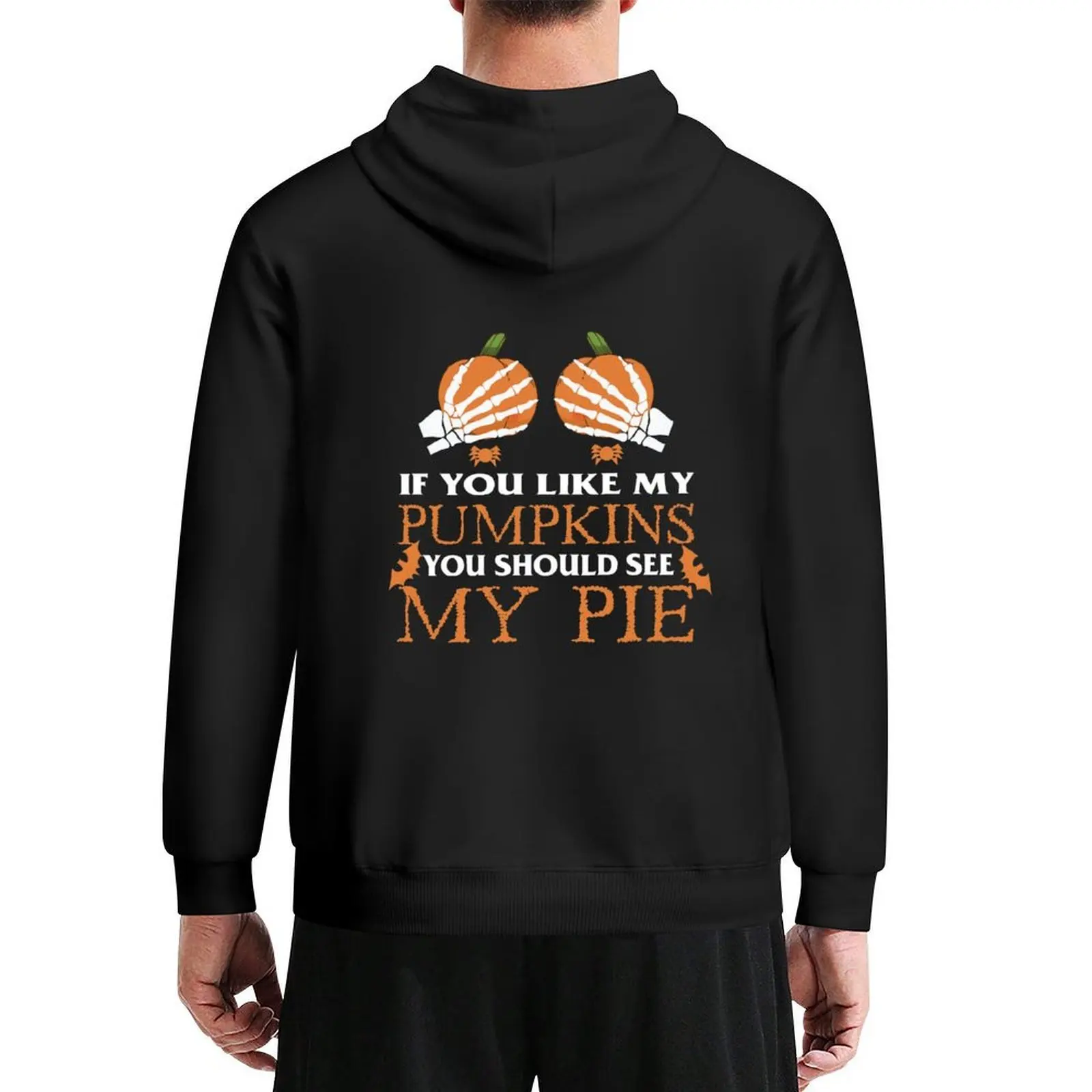 

If you like my pumpkins you should see my pie Shirt Hoodie blouse anime clothing mens clothing men's hoodies