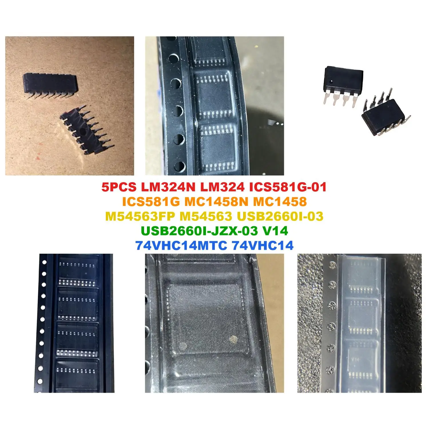 LM324N LM324 ICS581G-01 ICS581G MC1458N MC1458 M54563FP M54563 USB2660I-03 USB2660I-JZX-03 V14 74VHC14MTC 74VHC14