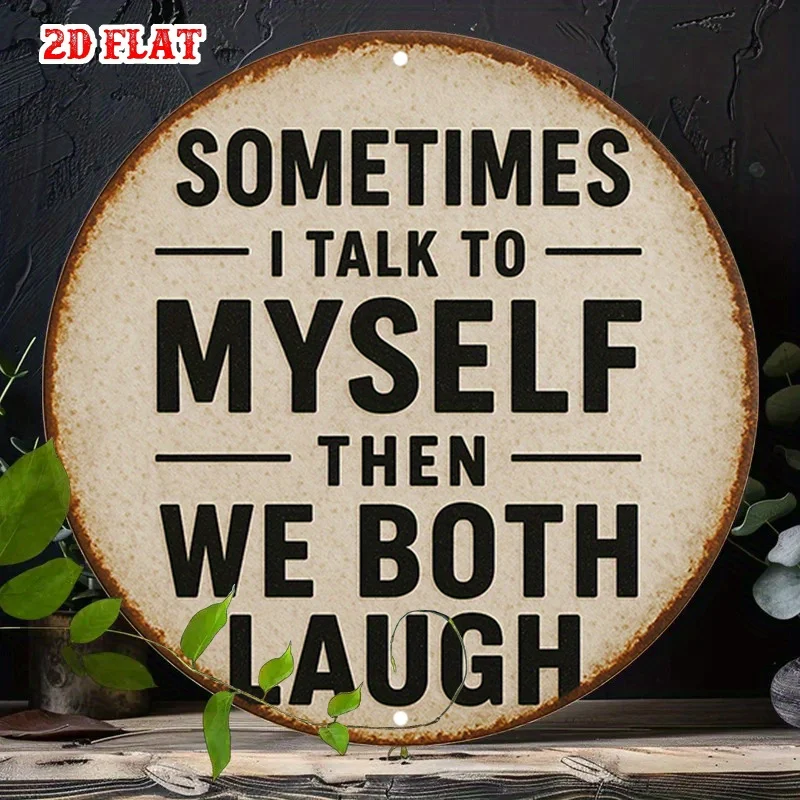 2D Flat, 1 Piece Vintage Self-Affirmation Metal Wall Sign - 