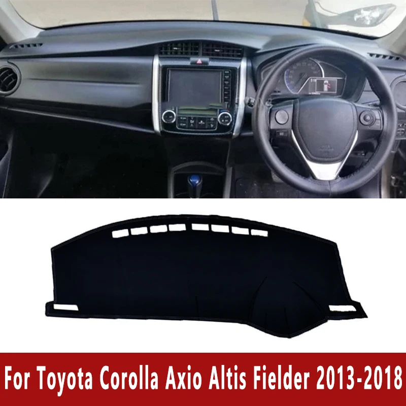 

Car Dashboard Mat Dash Cover Pad Custom for Toyota Corolla Axio Altis Fielder 2013-2018 2014 Nonslip Cape Sunshade Accessories