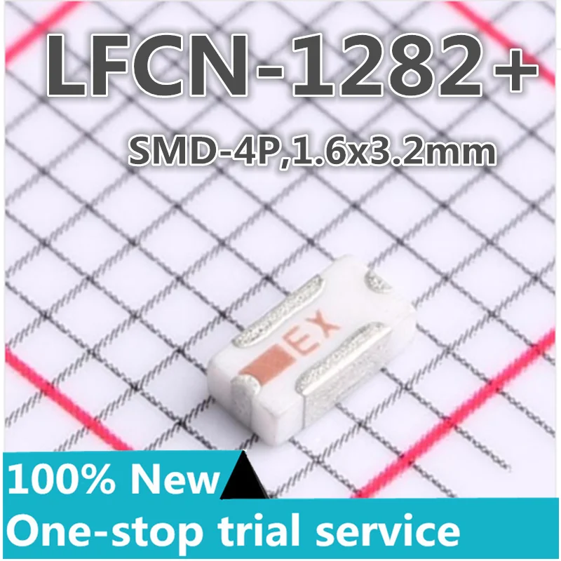 

1-100PCS New original authentic LFCN-1282+ package SMD-4P,1.6x3.2mm 50Ω 13.9GHz low-pass filter RF chip Mini-Circuits