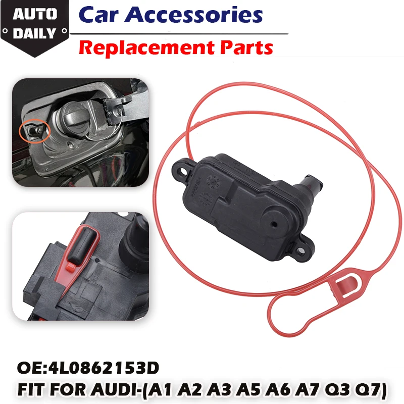 

4L0862153D Car Fuel Tank Cap Switch Locking Flap Door Lock Actuator Release Motor Fit For Audi A1 A3 A6 C7 Avant A7 Q3 Q7 RS5