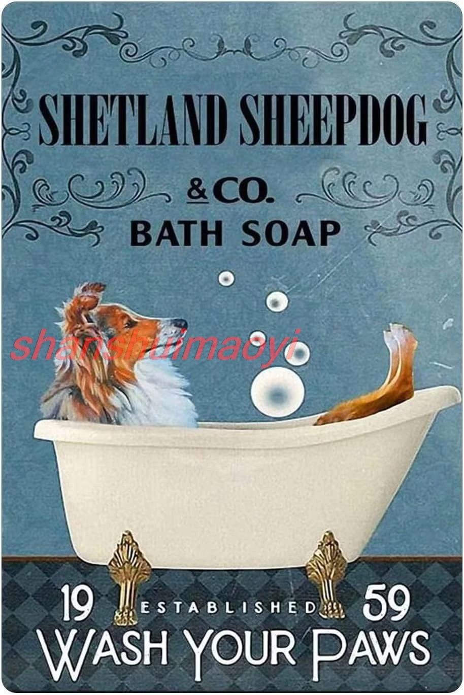 Shelti Dog Metal Tin Sign Shetland Sheepdog Co. Bath Soap Funny Poster Cafe Farm House Living Room Bathroom Kitchen Home Art