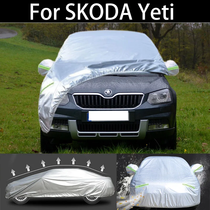 

For SKODA Yeti car Cover Dustproof Outdoor Indoor UV Snow Resistant Sun rain Protection waterproof hail cover for car