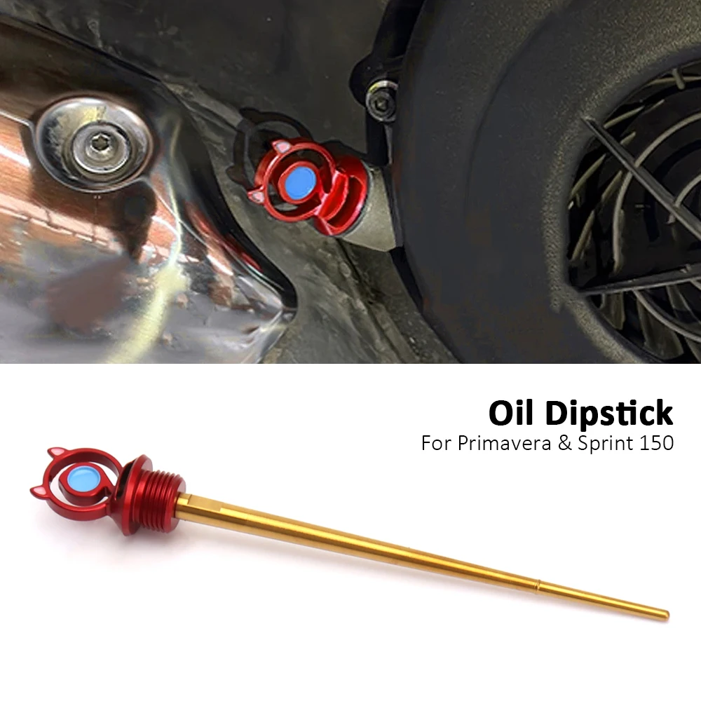 CNC Motorcycle Accessories Oil Dipstick Kit 7 Color For VESPA Sprint 150 SPRINT 150 Primavera 150 PRIMAVERA 150