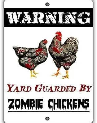 Y1,Zombie Chicken Guards Indoor Outdoor Aluminum Metal Tin Sign , TinSignEUa45055-aluminum