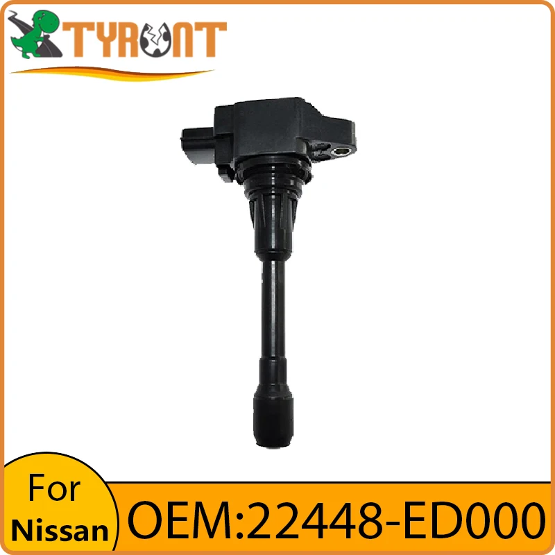 

TYRNT New High Quality Ignition Coil 22448-ED000 For Nissan Juke Qashqai Tiida NV200 Almera Micra Renault Koleos INFINITI QX70