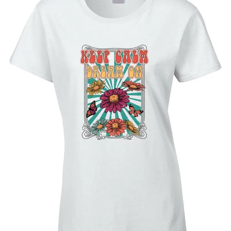 

Keep Calm Dream On Womens T Shirt Flowers Hippie Hippy Cool Peace Sixties Summer