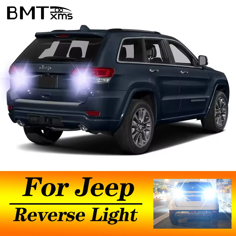 BMTxms 2X W16W T15 Led Reverse Light Blub Canbus For Jeep Grand Cherokee 4 Compass Patriot Renegade Wrangler 3 JK JL Cherokee KL