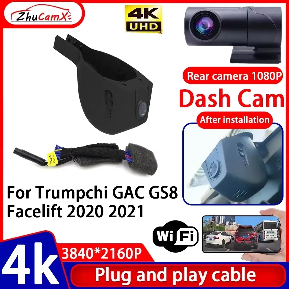 ZhuCamX Video Recorder Night Visio 4K UHD Plug and Play Car DVR Dash Cam Camera for Trumpchi GAC GS8 Facelift 2020 2021