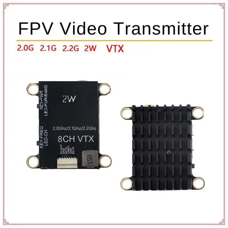 2.0G 2.1G 2.2G 2W VTX 8CH High Power FPV Audio Video Transmitter NTSC/PAL Forfpv Long Range RC Drone