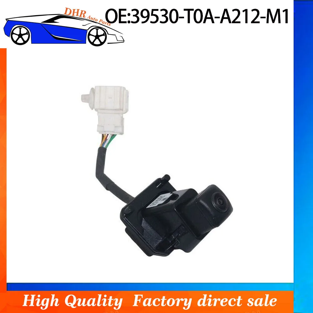 

39530-T0A-A212-M1 39530T0AA212M1 39530-T0A-A21 39530T0AA21 For Honda CR-V HR-V 2014-2016 Car rearview camera