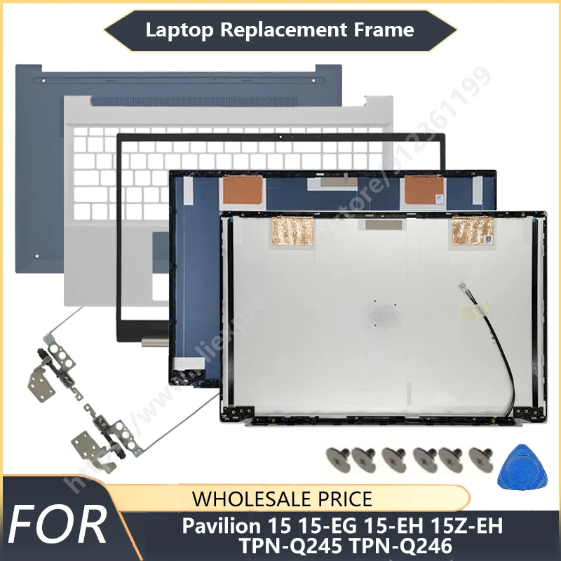 NEW For HP Pavilion 15 15-EG 15-EH 15Z-EH TPN-Q245 TPN-Q246 Laptop LCD Back Cover Front Bezel Palmrest Bottom Case Hinges