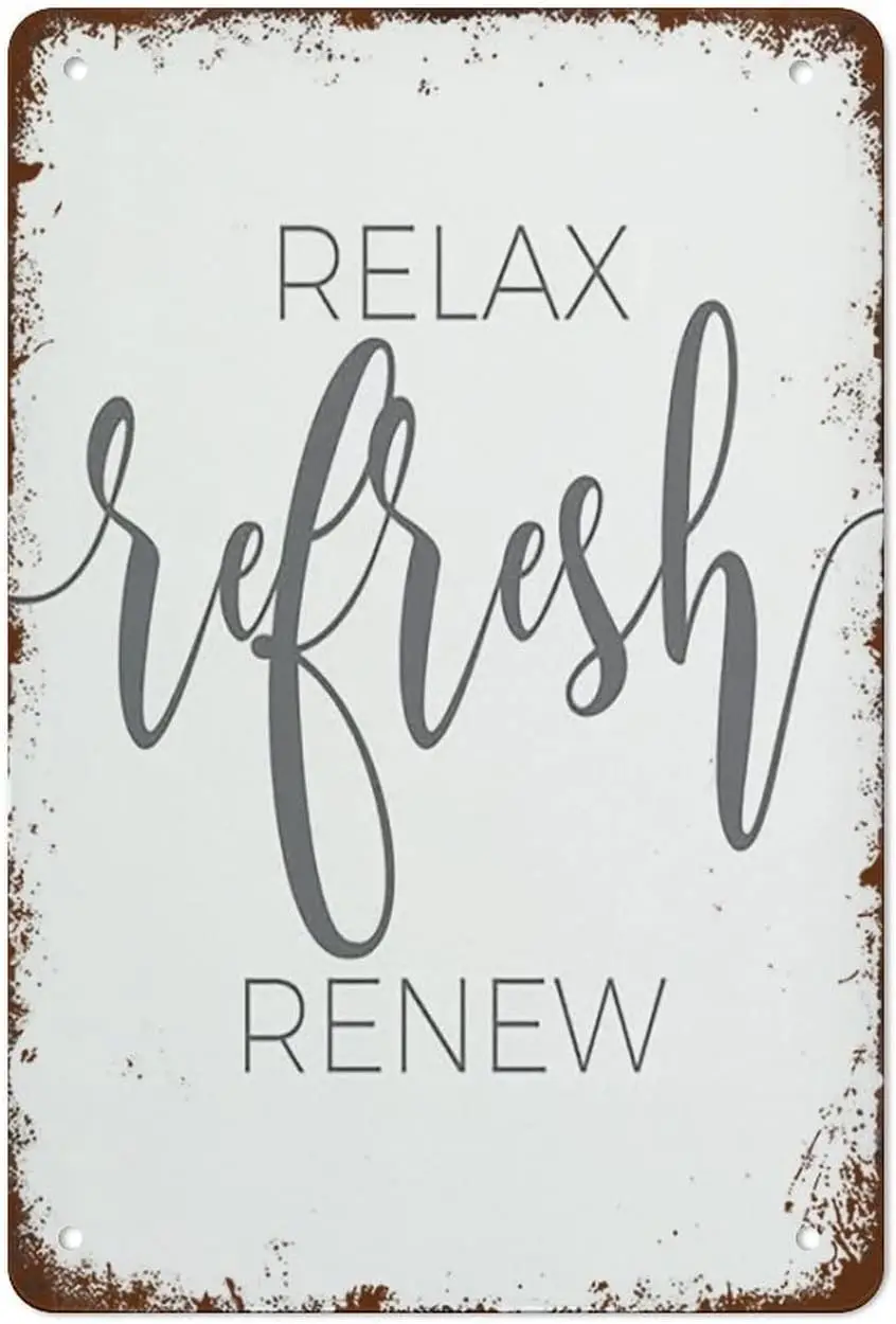 Relax Refresh Renew Bathroom Sign Metal Signs Metal Tin Sign Vintage Wall Decor Retro Art Tin Sign Funny Decorations for Home
