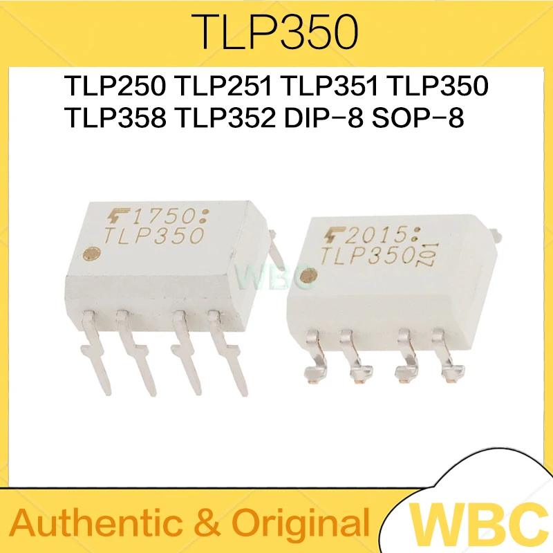 10Pcs TLP250 TLP251 TLP351 TLP350 TLP358 TLP352 DIP-8 SOP-8 optoisolator Original