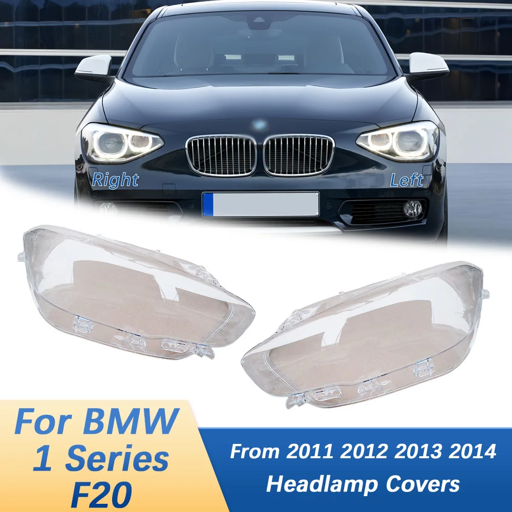 

For Bmw 1 Series F20 118i 120i 2011 2012 2013 2014 Front Headlight Lens Covers Transparent Headlamp Lampshade Shell Left-Right