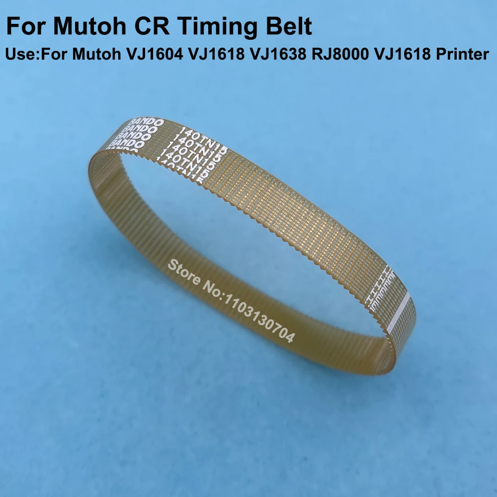 1PC Original Carriage CR Belt For Mutoh VJ-1604 CR Belt VJ1624 VJ1638 VJ1618 RJ9000 Printer 140TN15 Small Timing Belt 160TN15