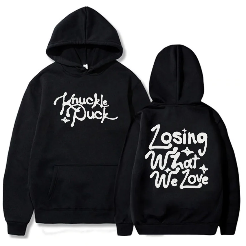 Losing What We Love Letter Graphic Hoodies Knuckle Puck Rock Band Sweatshirts Fashion Casual Men Women Pullovers Hooded Clothing