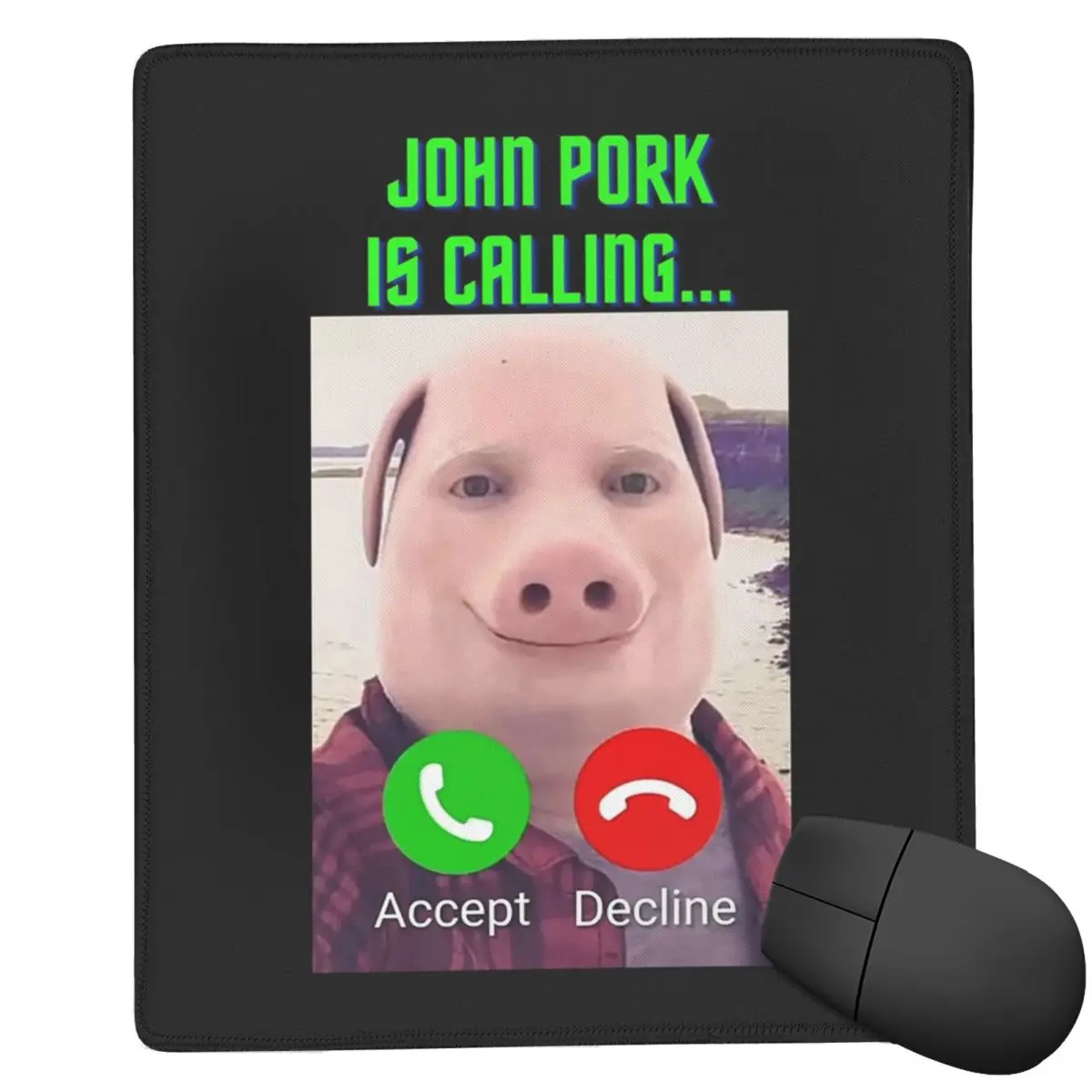 John Pork Is Calling 7x9 in 22x18 cm Mouse Pad Computer Keyboard Mouse MatGaming PC Laptop Desk Mat OfficeAccessories Table Mats