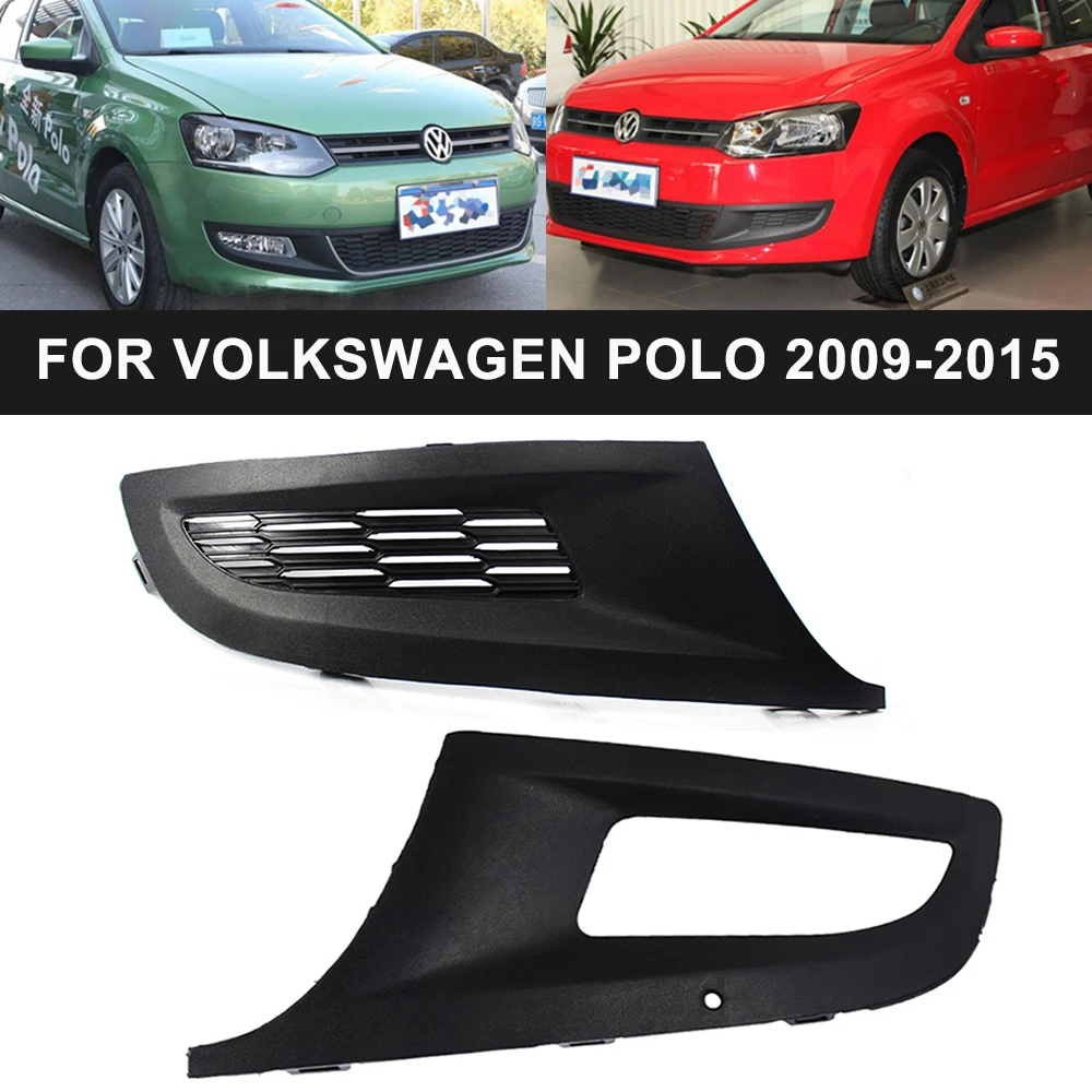 

Car Front Bumper Lower Fog Lamp Grille Cover Fog Light Grill For Volkswagen For Polo 2009 2010 2011 2012 2013 2014 2015 Foglight