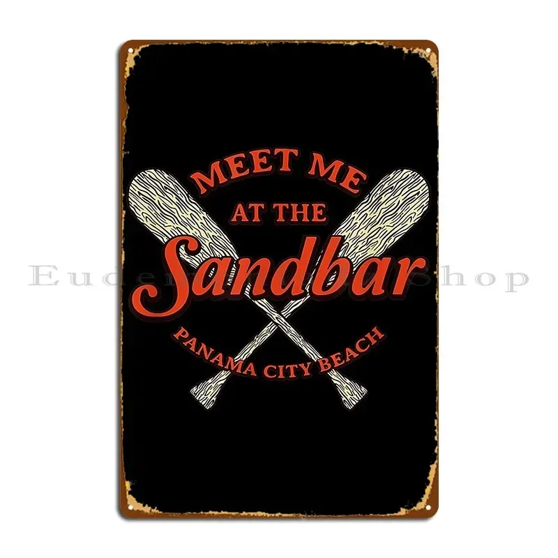 Meet Me At The Sandbar Panama City Beach Summer Florida Metal Sign Poster Design Wall Mural Classic Funny Cinema Tin Sign Poster