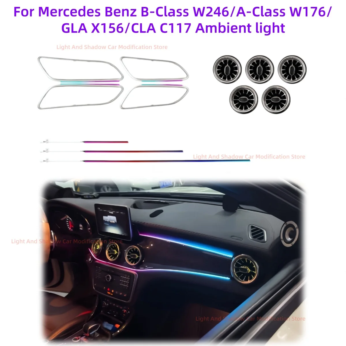 For Mercedes Benz B-Class W246/A-Class W176/GLA X156/CLA C117 LED atmosphere lamp Emitting vent Car accessories Ambient light