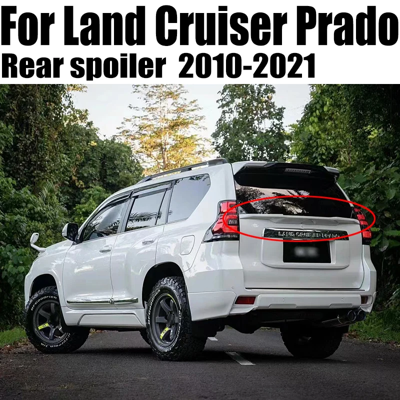 Rear Door Tail Car Spoilers For 2010-2021 Toyota Land Cruiser Prado 150 Lc150 Molding Styling Exterior Decoration Accessories