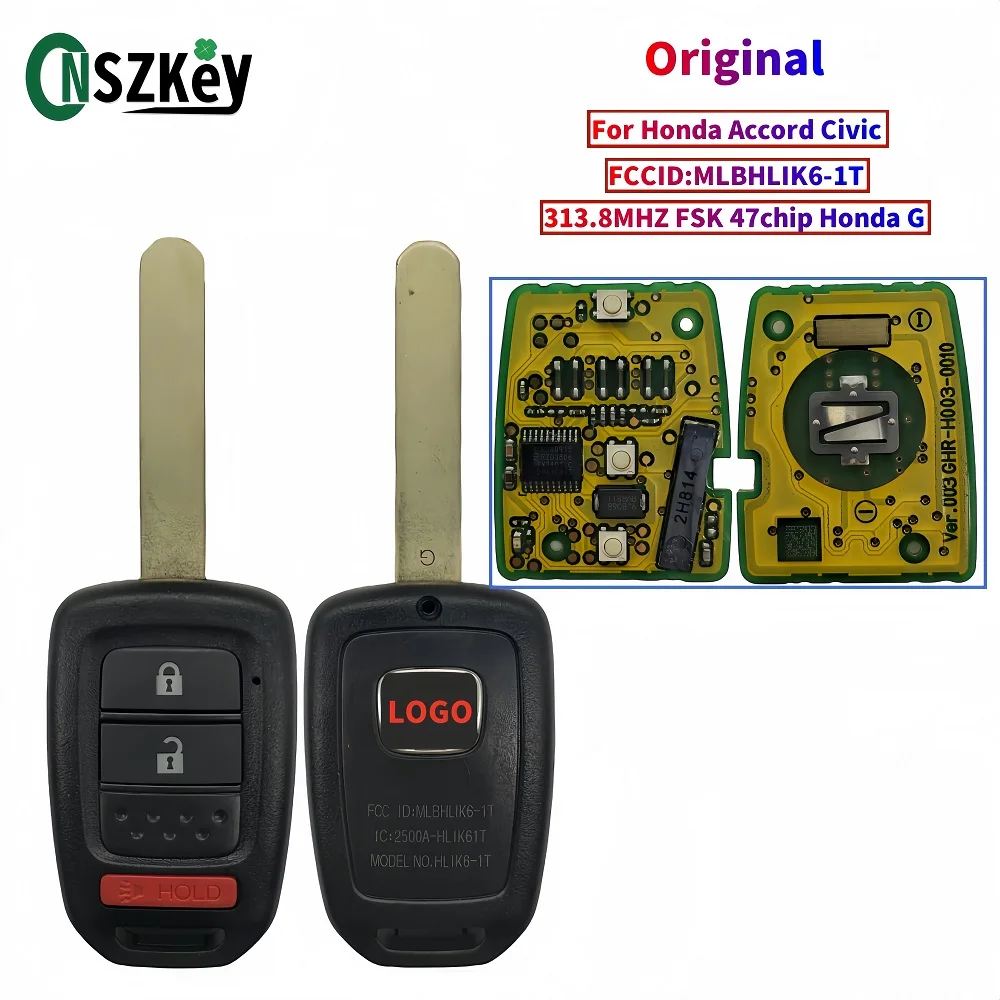 CNSZKey FCCID:MLBHLIK6-1T VER:003 GHR-H003-0010 Original Remote Control Key For Honda Civic Accord 313.8MHZ 47Chip With LOGO