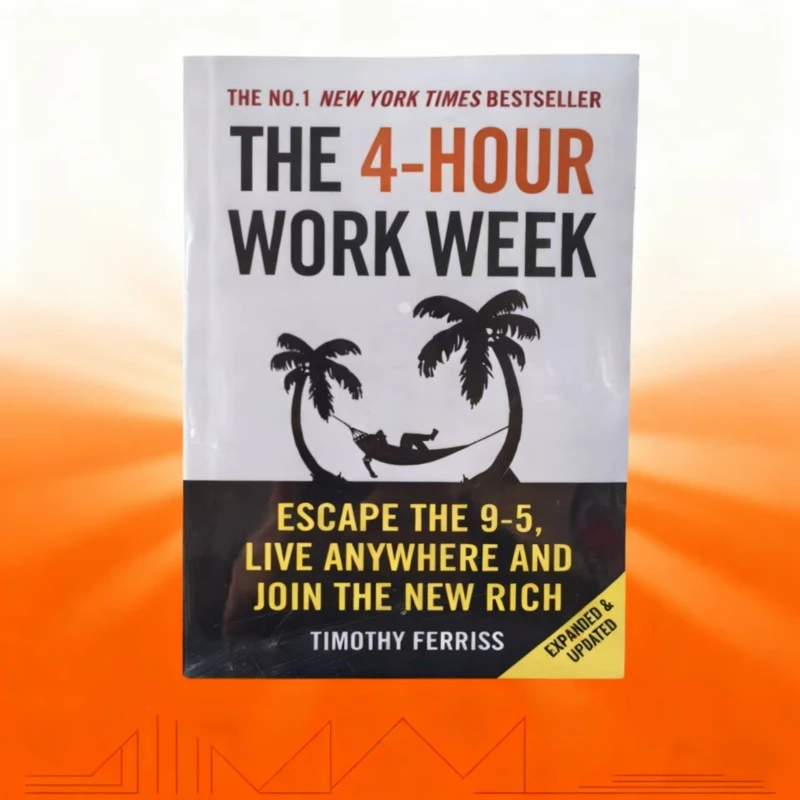 

4-часовая рабочая неделя: Прованский чертеж Тимоти Ферисса для дизайна образ жизни и финансовой свободы