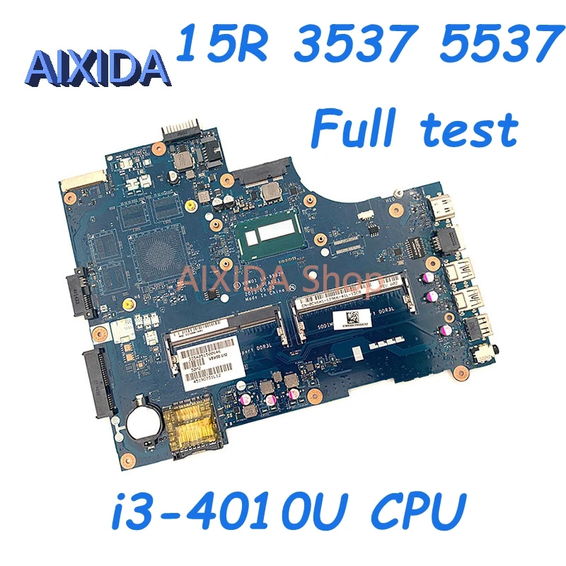 

AIXIDA LA-9982P CN-0CX6H1 CX6H1 0CX6H1 main board For Dell Inspiron 15R 3537 5537 Laptop Motherboard SR16Q i3-4010U DDR3L