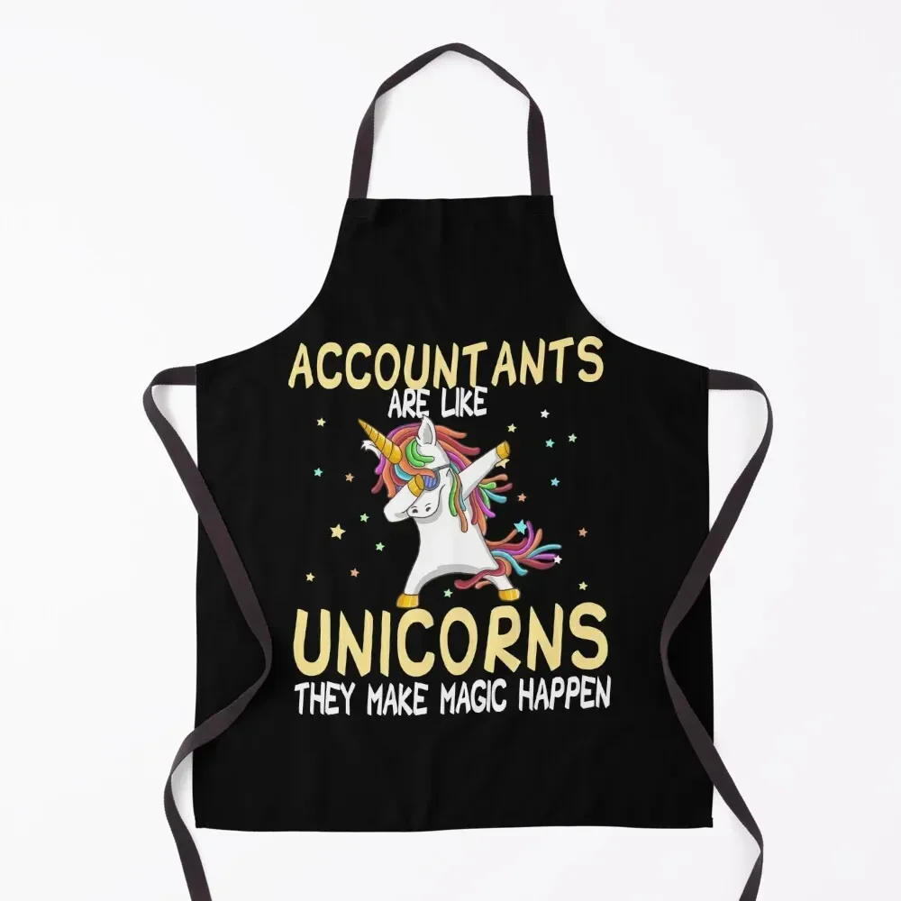 Accountants Are Like Unicorns They Make Magic Happen Apron All For Kitchen And Home For Cosmetologist Apron