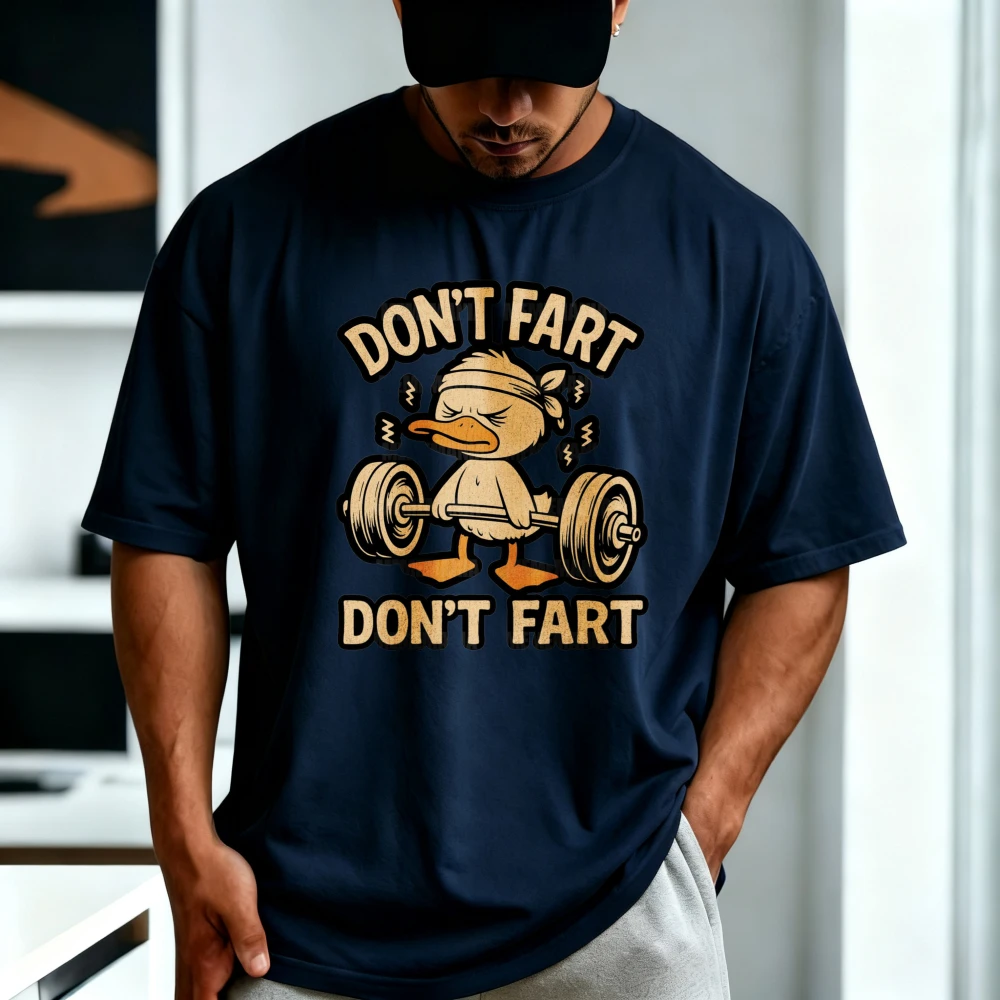 Don't Fart Sarcastic Gym Funny Dank Meme Printed T-shirt Casual Fashifon Loose Harajuku Short Sleeve O-neck Man Women Tees