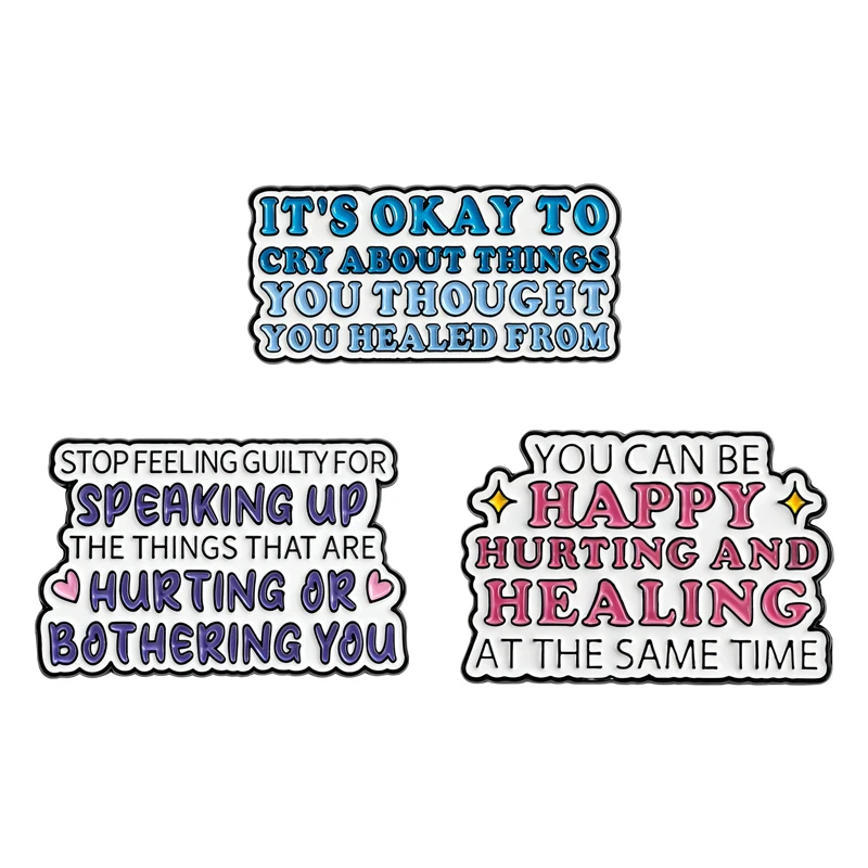 

You Can Be Happy Hurting And Healing At The Same Time Badge Enamel Pins Inspirational Quotes Btooches Jewelry Gifts for Friends