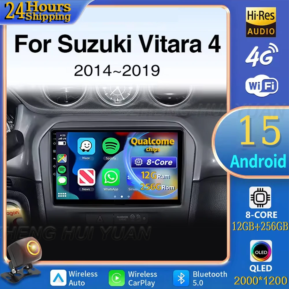 For Suzuki Vitara 4 2014-2019 Android 15 Car Radio Multimedia Player Android Auto Carplay Head Unit Navigation GPS WIFI DSP 4G B